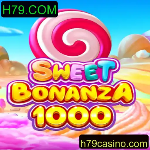 Explorando o Mundo de SweetBonanza1000: Diversão e Estratégia no H79.COM